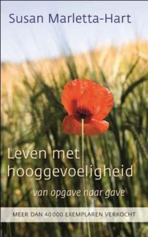 Leven met hooggevoeligheid 9789025961770 Susan Marletta-Hart, Boeken, Psychologie, Zo goed als nieuw, Verzenden
