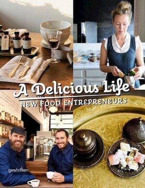 A Delicious Life: new food entrepreneurs, Livres, Langue | Langues Autre, Envoi