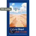 Geluk Wenkt 9789025417321 P. Bugel, Verzenden, Zo goed als nieuw, P. Bugel