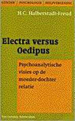 Electra versus Oedipus 9789055151349, Boeken, Psychologie, Gelezen, Halberstadt-Freud, Iki Freud, Verzenden