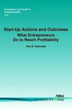 Start-up Actions and Outcomes: What Entrepreneu. Reynolds,, Paul Davidson Reynolds, Verzenden