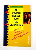 Het gouden boekje voor de gezondheid / Fit met voeding, Boeken, Verzenden, Gelezen, G.E. Schuitemaker