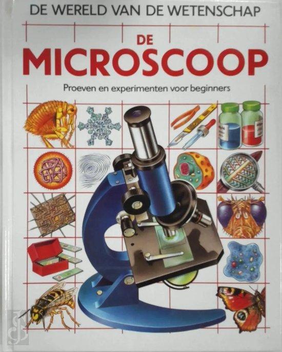 De microscoop / De wereld van de wetenschap 9789054570349, Boeken, Kinderboeken | Kleuters, Gelezen, Verzenden