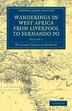 Wanderings in West Africa from Liverpool to Fer. Burton,, Verzenden, Burton, Richard Francis