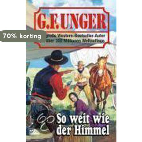 So weit wie der Himmel 9783404434572 G. F. Unger, Boeken, Overige Boeken, Gelezen, Verzenden