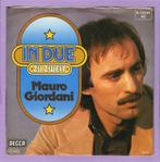 Mauro Giordani – In Due / (Instrumental) (1-7-Vinyl-Single), Ophalen of Verzenden