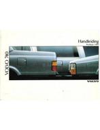 1989 VOLVO 740 INSTRUCTIEBOEKJE NEDERLANDS, Auto diversen, Handleidingen en Instructieboekjes