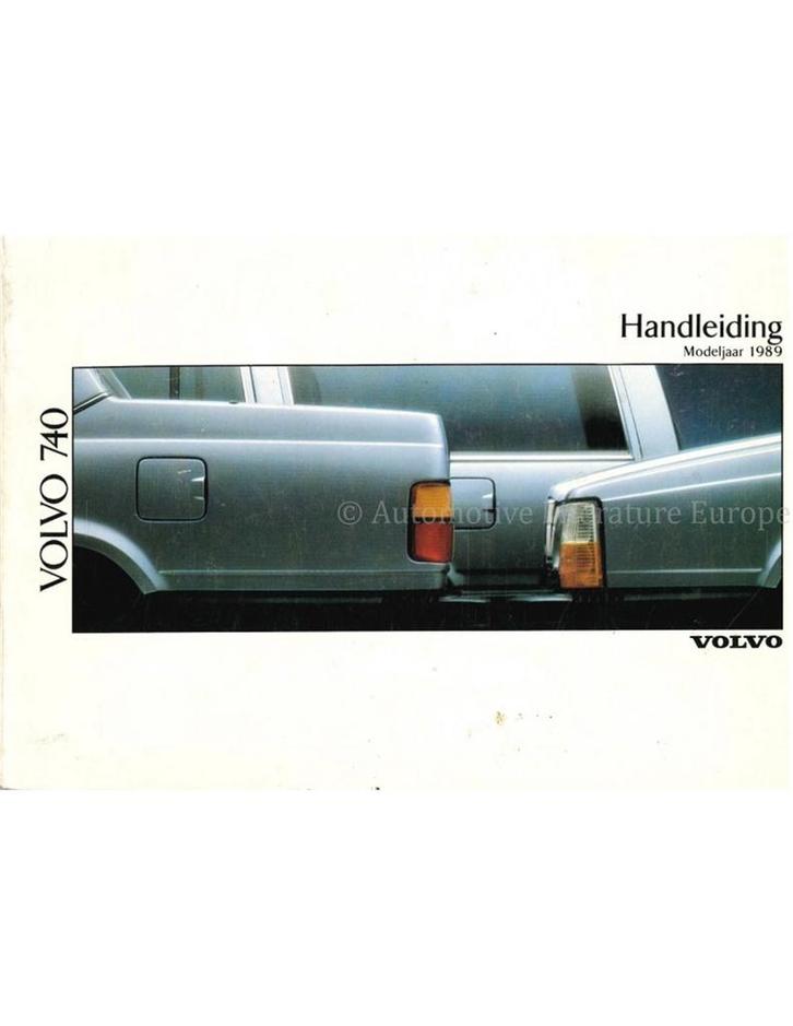 1989 VOLVO 740 INSTRUCTIEBOEKJE NEDERLANDS, Auto diversen, Handleidingen en Instructieboekjes