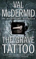 The Grave Tattoo 9780007142873 Val McDermid, Verzenden, Gelezen, Val McDermid