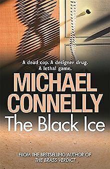 The Black Ice  Connelly, Michael  Book, Livres, Livres Autre, Envoi