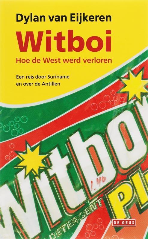 Witboi 9789044507812 D. van Eijkeren, Livres, Romans, Envoi