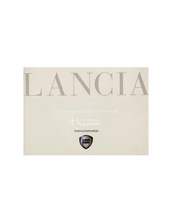 2002 LANCIA THESIS INSTRUCTIEBOEKJE NEDERLANDS, Autos : Divers, Modes d'emploi & Notices d'utilisation, Enlèvement ou Envoi