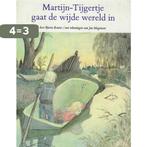 Martijn tijgertje gaat de wijde wereld in 9789003988553, Verzenden, Gelezen, Reuter