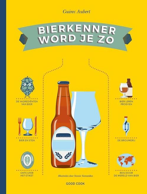 Bierkenner word je zo 9789461431851 Guire Aubert, Boeken, Kookboeken, Gelezen, Verzenden