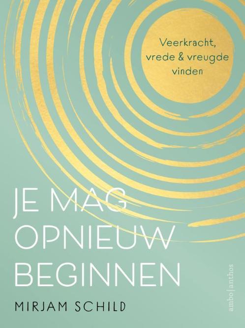 Je mag opnieuw beginnen 9789026354557 Mirjam Schild, Boeken, Overige Boeken, Gelezen, Verzenden