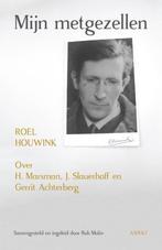 Mijn metgezellen 9789463383653 Roel Houwink, Verzenden, Zo goed als nieuw, Roel Houwink