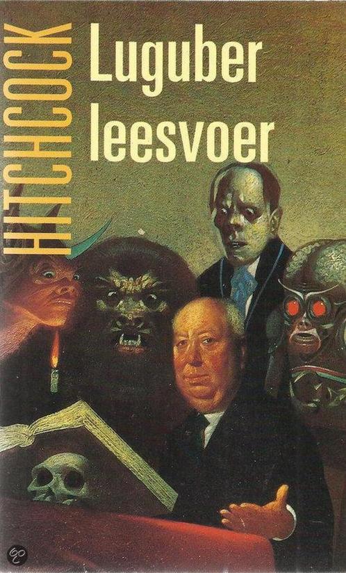 Luguber leesvoer 9789062132409 Hitchcock, Livres, Contes & Fables, Envoi