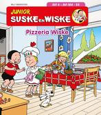 Junior Suske en Wiske  -   Pizzeria Wiske 9789002264177, Willy Vandersteen, Dirk Nielandt, Verzenden