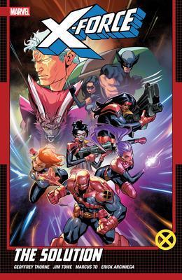 X-Force By Geoffrey Thorne Volume 2: The Solution beschikbaar voor biedingen