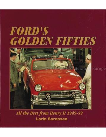 FORDS GOLDEN FIFTIES, ALL THE BEST FROM HENRY II 1949 - 59, Nieuw