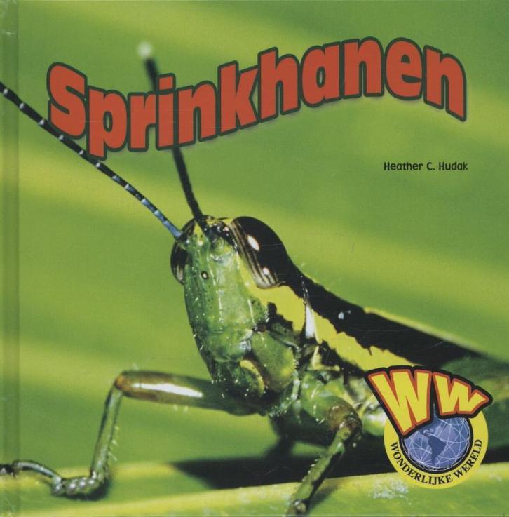 Sprinkhanen / Wonderlijke wereld 9789055667932, Boeken, Overige Boeken, Zo goed als nieuw, Verzenden