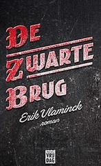 De zwarte brug 9789460013621 Erik Vlaminck, Verzenden, Zo goed als nieuw, Erik Vlaminck