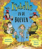 Isabelle en de boeven 9789026165429 Michelle Robinson, Boeken, Verzenden, Zo goed als nieuw, Michelle Robinson