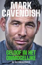 Geloof in het onmogelijke (9789062226979, Mark Cavendish), Boeken, Sportboeken, Verzenden, Nieuw