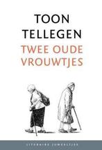 Twee oude vrouwtjes 9789085164791, Boeken, Zo goed als nieuw, Verzenden, Toon Tellegen, T. Tellegen
