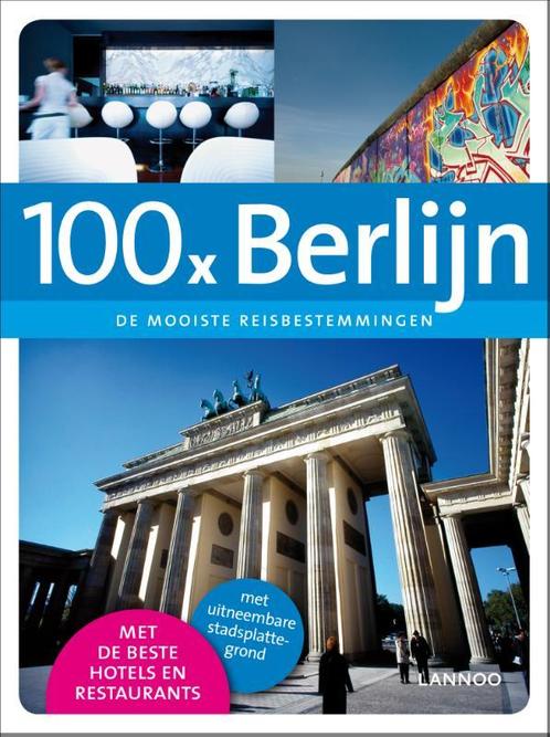 100 x Berlijn / 100 x gidsen 9789020991468 Peter Jacobs, Boeken, Reisgidsen, Gelezen, Verzenden