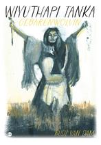 Wiyuthapi Tanka Gebarenwolvin 9789464505979 Rudi van Dam, Boeken, Verzenden, Gelezen, Rudi van Dam