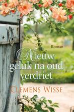 Nieuw geluk na oud verdriet 9789020551129, Livres, Livres régionalistes & Romans régionalistes, Clemens Wisse, Verzenden