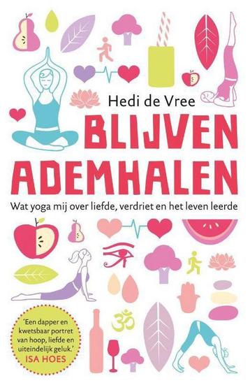 Blijven ademhalen 9789400505636 Hedi de Vree, Verzenden, Hedi de Vree