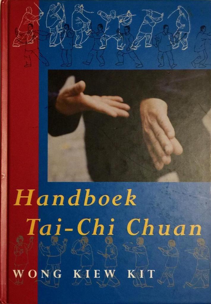 HANDBOEK TAI CHI CHUAN 9789063255473 Wong Kiew Kit, Boeken, Filosofie, Gelezen, Verzenden