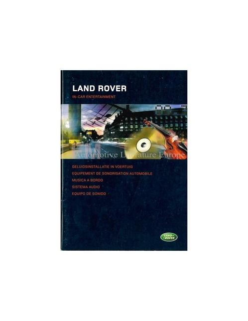 2004 LAND ROVER GELUIDSINSTALLATIE INSTRUCTIEBOEKJE, Auto diversen, Handleidingen en Instructieboekjes