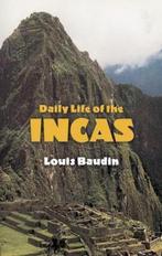 Daily Life of the Incas 9780486428000, Gelezen, Louis Baudin, Verzenden