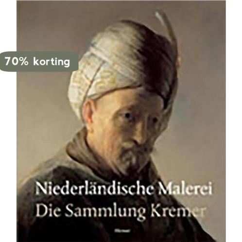 Niederländische Malerei. Die Sammlung Kremer 9783777444956, Boeken, Overige Boeken, Zo goed als nieuw, Verzenden
