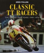 Boek : Classic TT Racers - The Grand Prix Years 1949-1976, Verzamelen, Automerken, Motoren en Formule 1, Nieuw, Motoren, Verzenden