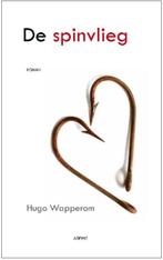 De spinvlieg 9789059116764 Hugo Wapperom, Boeken, Verzenden, Gelezen, Hugo Wapperom