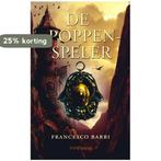 De poppenspeler 9789028425064 Francesco Barbi, Boeken, Verzenden, Gelezen, Francesco Barbi