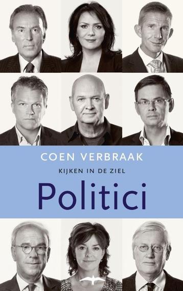 Politici / Kijken in de ziel 9789060059258 Coen Verbraak, Verzenden, Coen Verbraak