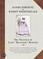 The Travels Of Lady Bulldog Burton 9780316860079, Boeken, Zo goed als nieuw, Sandi Toksvig, Sandy Nightingale, Verzenden