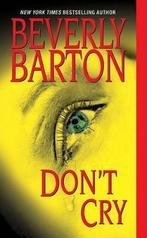 Dont Cry 9781420110340, Beverly Barton, Verzenden