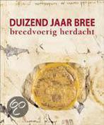 Duizend jaar Bree 9789020973051 Konijnenburg, Boeken, Verzenden, Zo goed als nieuw, Konijnenburg