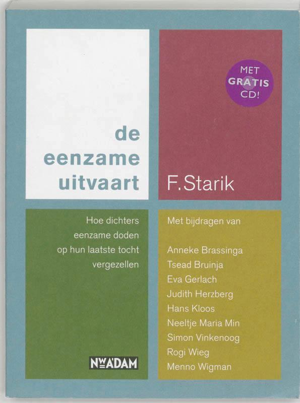 De eenzame uitvaart 9789046800201 F. Starik, Boeken, Romans, Gelezen, Verzenden
