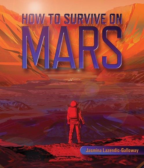 How to Survive on Mars 9781486314669, Boeken, Taal | Engels, Zo goed als nieuw, Verzenden