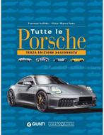 TUTTE LE PORSCHE (TERZA EDIZIONE AGGIORNATA), Boeken, Auto's | Boeken, Nieuw