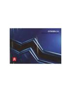 2005 CITROEN C4 INSTRUCTIEBOEKJE NEDERLANDS, Autos : Divers, Modes d'emploi & Notices d'utilisation, Ophalen of Verzenden