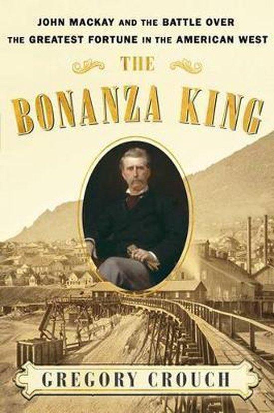 The Bonanza King 9781501108198 Gregory Crouch, Boeken, Taal | Engels, Zo goed als nieuw, Verzenden