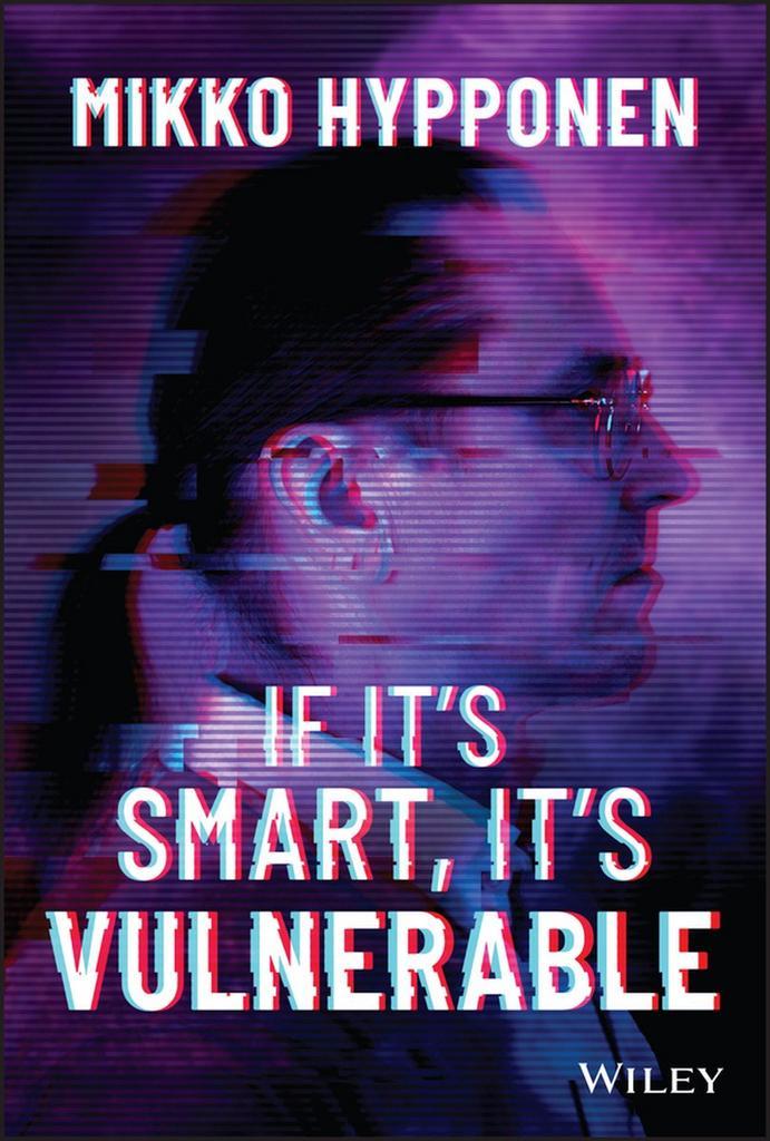 If Its Smart, Its Vulnerable 9781119895183 Mikko Hypponen, Livres, Langue | Anglais, Envoi